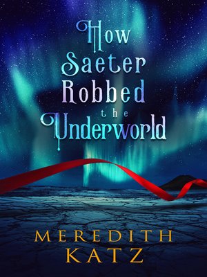 cover image of How Saeter Robbed the Underworld